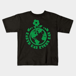 earth day every day Kids T-Shirt